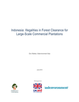 Illegalities in Forest Clearance for Large-Scale Commercial Plantations