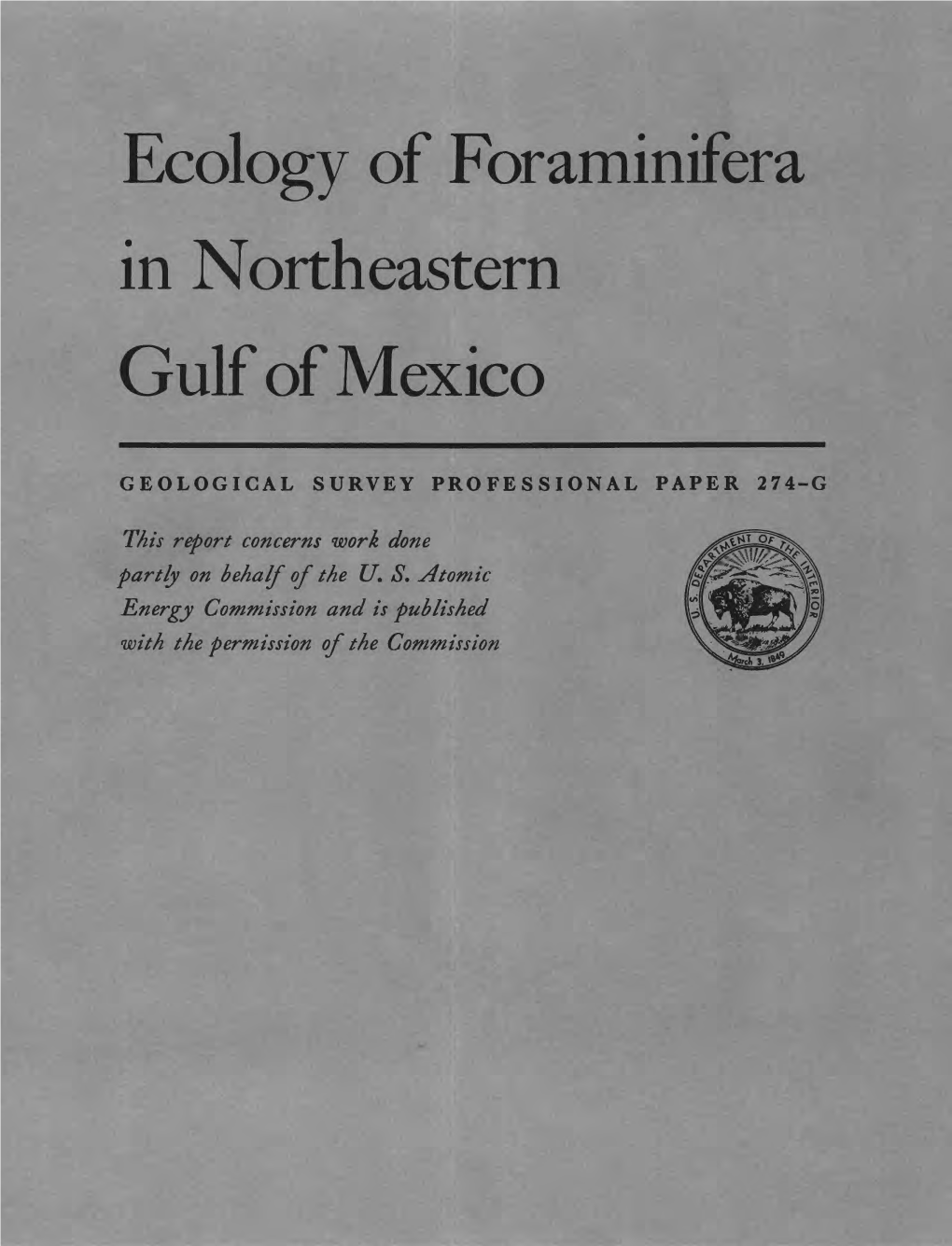 Ecology of Foraminifera in Northeastern Gulf of Mexico