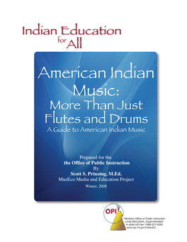 Than Just Flutes and Drums a Guide to American Indian Music