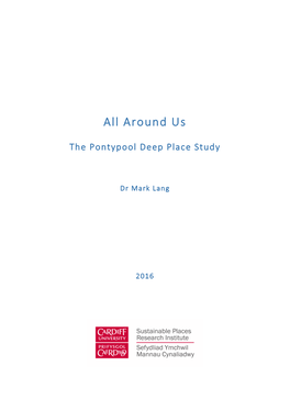 The Pontypool Deep Place Study