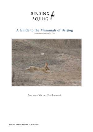 A Guide to the Mammals of Beijing Last Update 11 December 2020