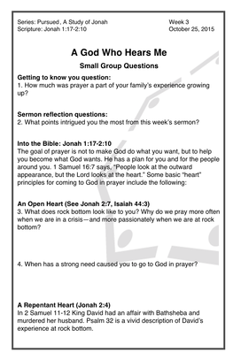 A God Who Hears Me Small Group Questions Getting to Know You Question: 1