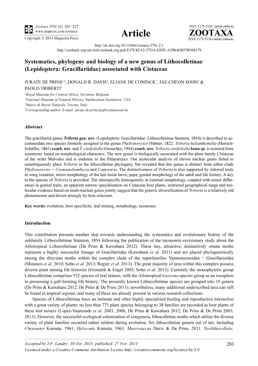 Systematics, Phylogeny and Biology of a New Genus of Lithocolletinae (Lepidoptera: Gracillariidae) Associated with Cistaceae