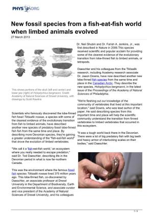 New Fossil Species from a Fish-Eat-Fish World When Limbed Animals Evolved 27 March 2013