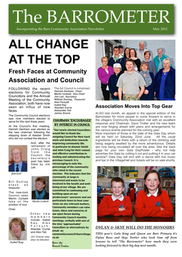 The BARROMETER Incorporating the Barr Community Association Newsletter May 2013 ALL CHANGE at the TOP Fresh Faces at Community Association and Council