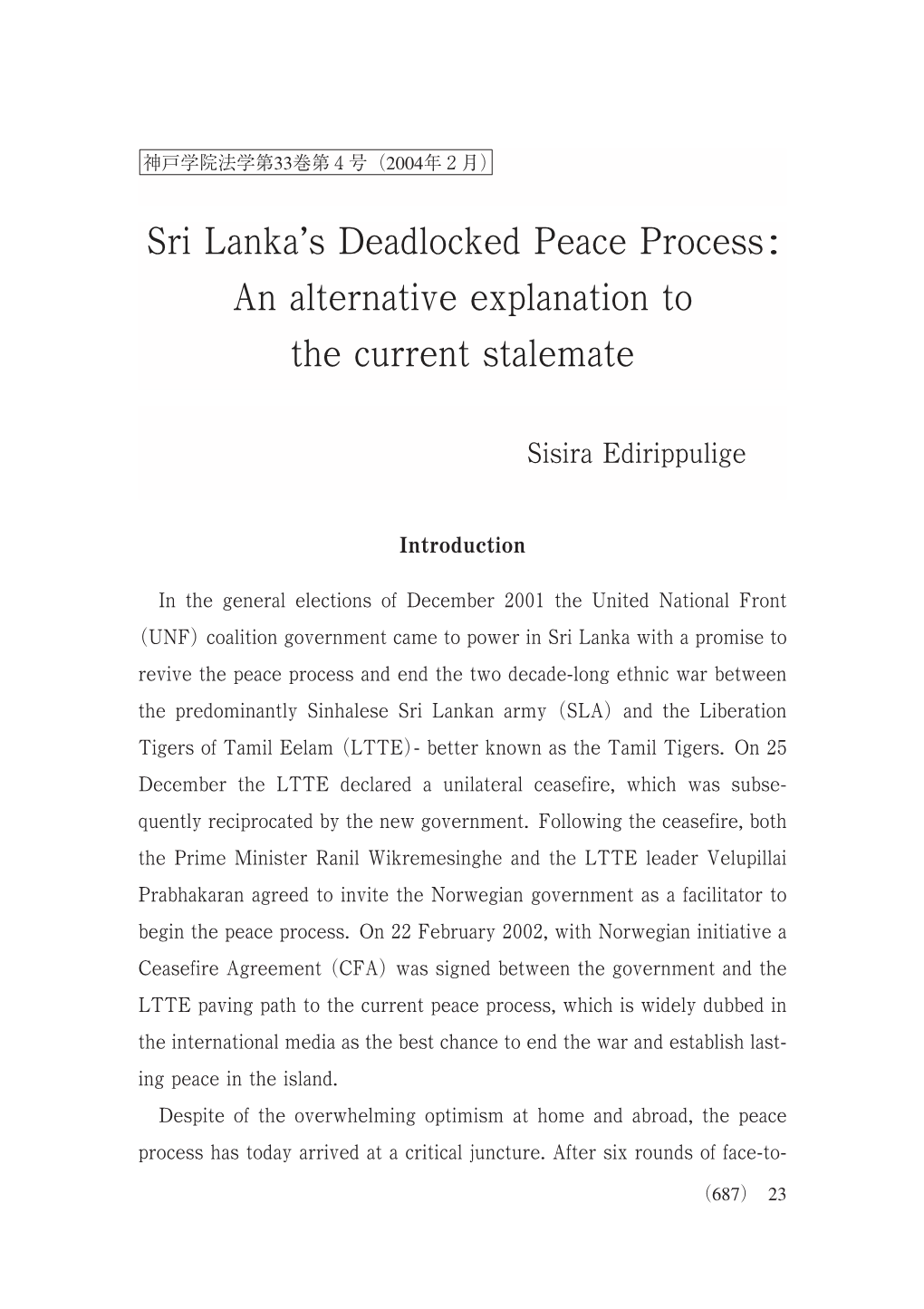 Sri Lanka's Deadlocked Peace Process: an Alternative Explanation