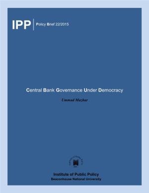 Central Bank Governance Under Democracy