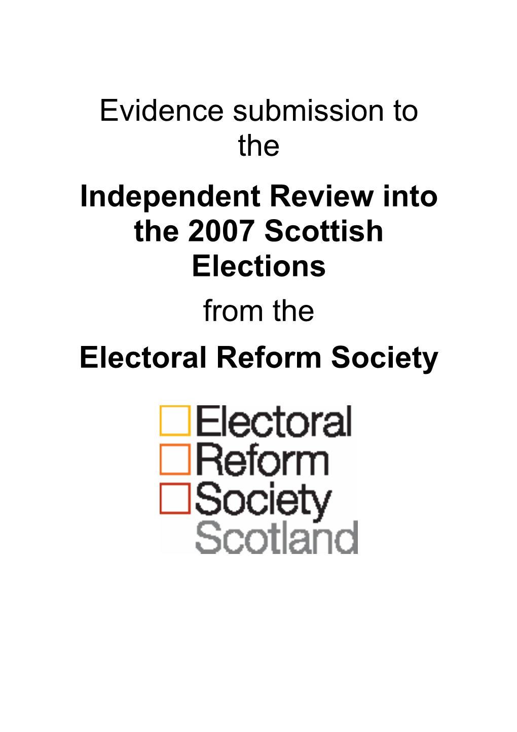 Evidence Submission to the Independent Review Into the 2007