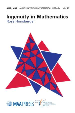 Ingenuity in Mathematics Ross Honsberger 10.1090/Nml/023