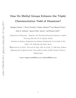 How Do Methyl Groups Enhance the Triplet Chemiexcitation Yield of Dioxetane?