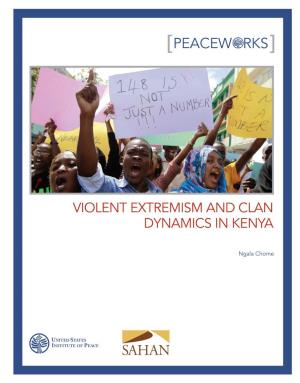 Violent Extremism and Clan Dynamics in Kenya