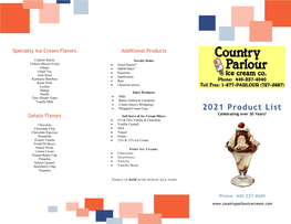 2021 Product List Celebrating Over 30 Years! Gelato Flavors Soft Serve & Ice Cream Mixes