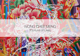WONG CHEE MENG [F]Ortune of Lives