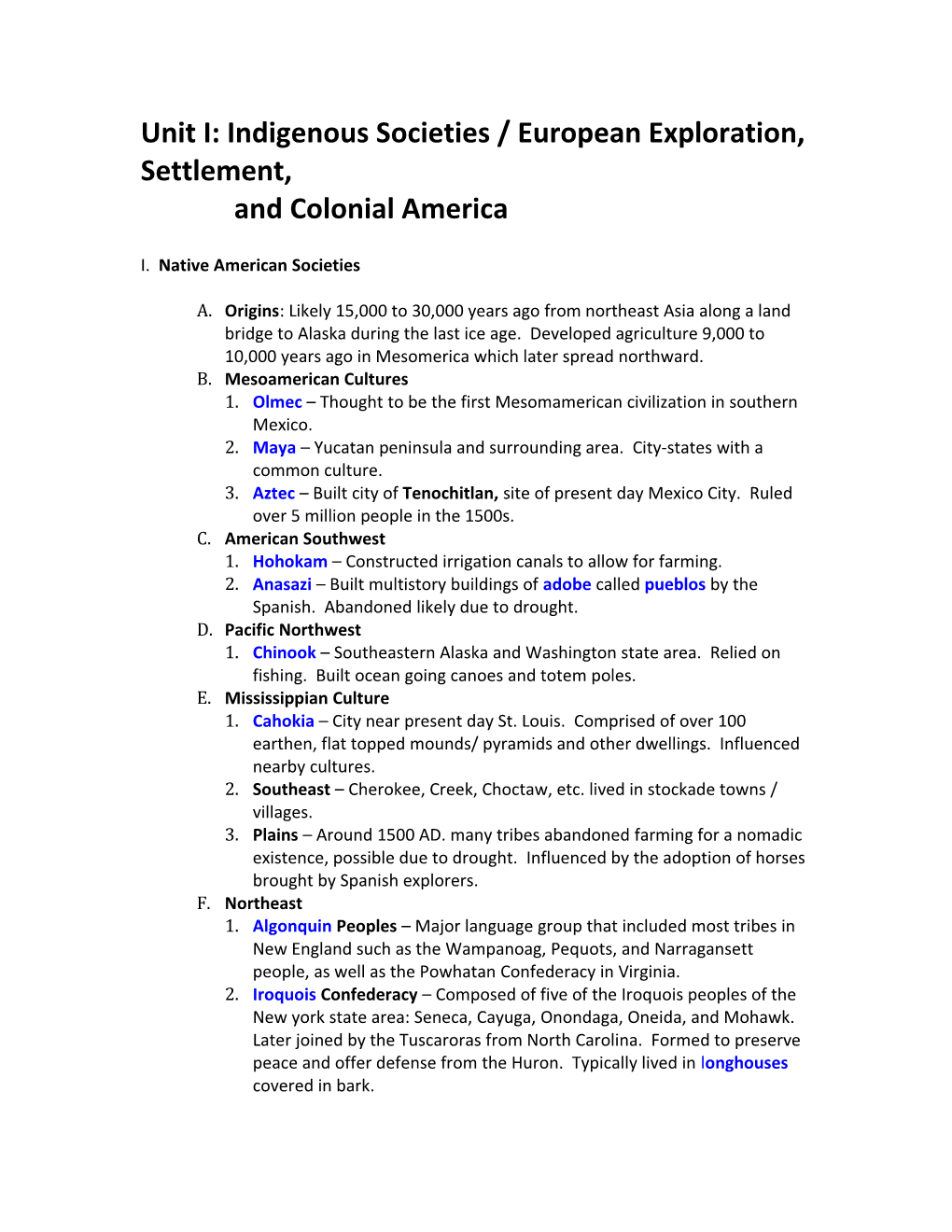 Unit I: Indigenous Societies / European Exploration, Settlement