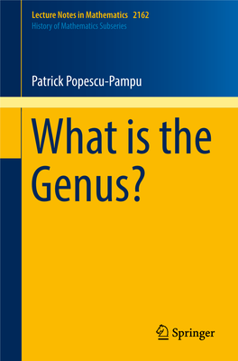 Patrick Popescu-Pampu What Is the Genus? Lecture Notes in Mathematics 2162