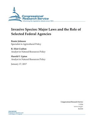 Invasive Species: Major Laws and the Role of Selected Federal Agencies