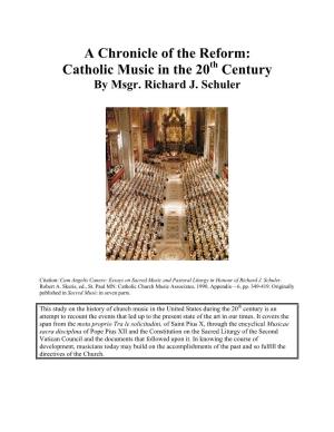 A Chronicle of the Reform: Catholic Music in the 20Th Century by Msgr