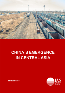 China's Emergence in Central Asia