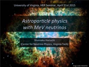 Astroparficle,Physics,, With,Mev,Neutrinos