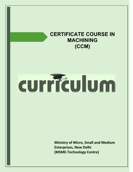 Certificate Course in Machining (Ccm)