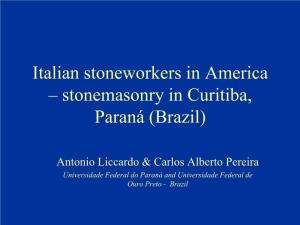 Italian Stoneworkers in America – Stonemasonry in Curitiba, Paraná (Brazil)