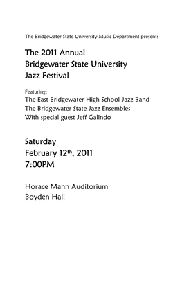 The 2011 Annual Bridgewater State University Jazz Festival