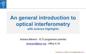 An General Introduction to Optical Interferometry with Science Highlights