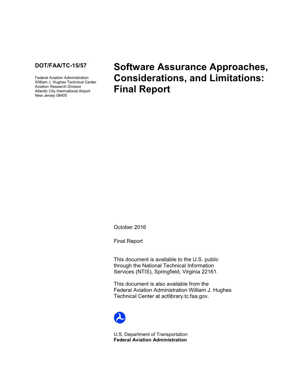 Software Assurance Approaches, Considerations, and Limitations