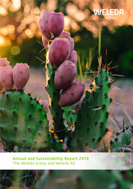 Annual and Sustainability Report 2019 the Weleda Group and Weleda AG