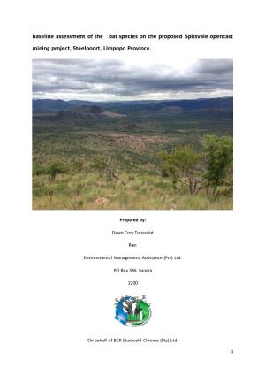 Baseline Assessment of the Bat Species on the Proposed Spitsvale Opencast Mining Project, Steelpoort, Limpopo Province