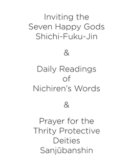 Inviting the Seven Happy Gods Shichi-Fuku-Jin & Daily Readings