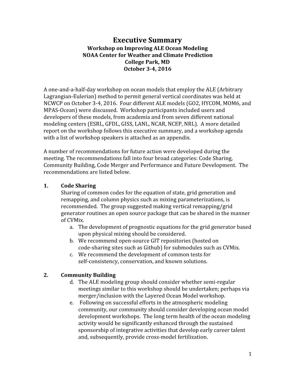 Executive Summary Workshop on Improving ALE Ocean Modeling NOAA Center for Weather and Climate Prediction College Park, MD October 3-4, 2016