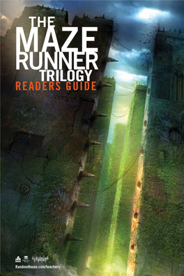 THE MAZE RUNNER TRILOGY Readers Guide