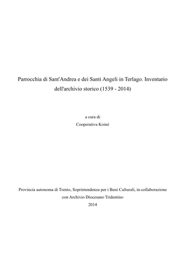 Parrocchia Di Sant'andrea E Dei Santi Angeli in Terlago. Inventario Dell'archivio Storico (1539 - 2014)