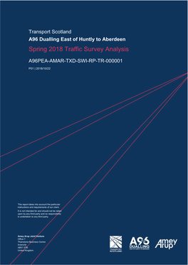 Transport Scotland A96 Dualling East of Huntly to Aberdeen Spring 2018 Traffic Survey Analysis