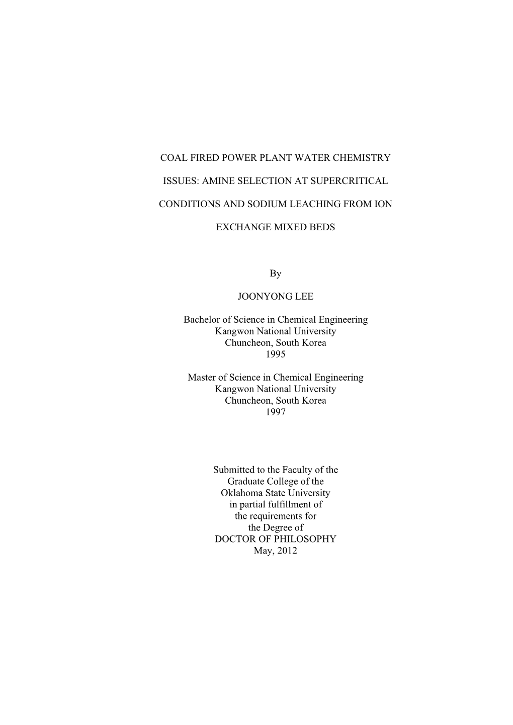 Coal Fired Power Plant Water Chemistry Issues: Amine Selection at Supercritical Conditions and Sodium Leaching from Ion Exchange Mixed Beds