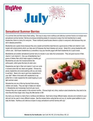 Sensational Summer Berries It Is Summer Time and That Means Fresh Eating