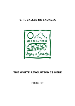 V. T. Valles De Sadacia the White Revolution Is Here