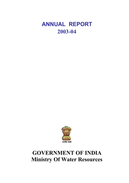 ANNUAL REPORT 2003-04 GOVERNMENT of INDIA Ministry
