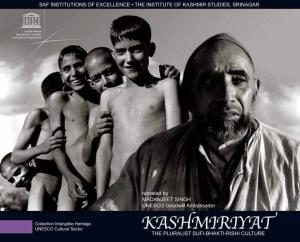 Kashmiriyat, Featured Culture of Bhakti-Sufi-Rishi Singhs, and an Junoon and the Music Concert India/Pakistan Artists