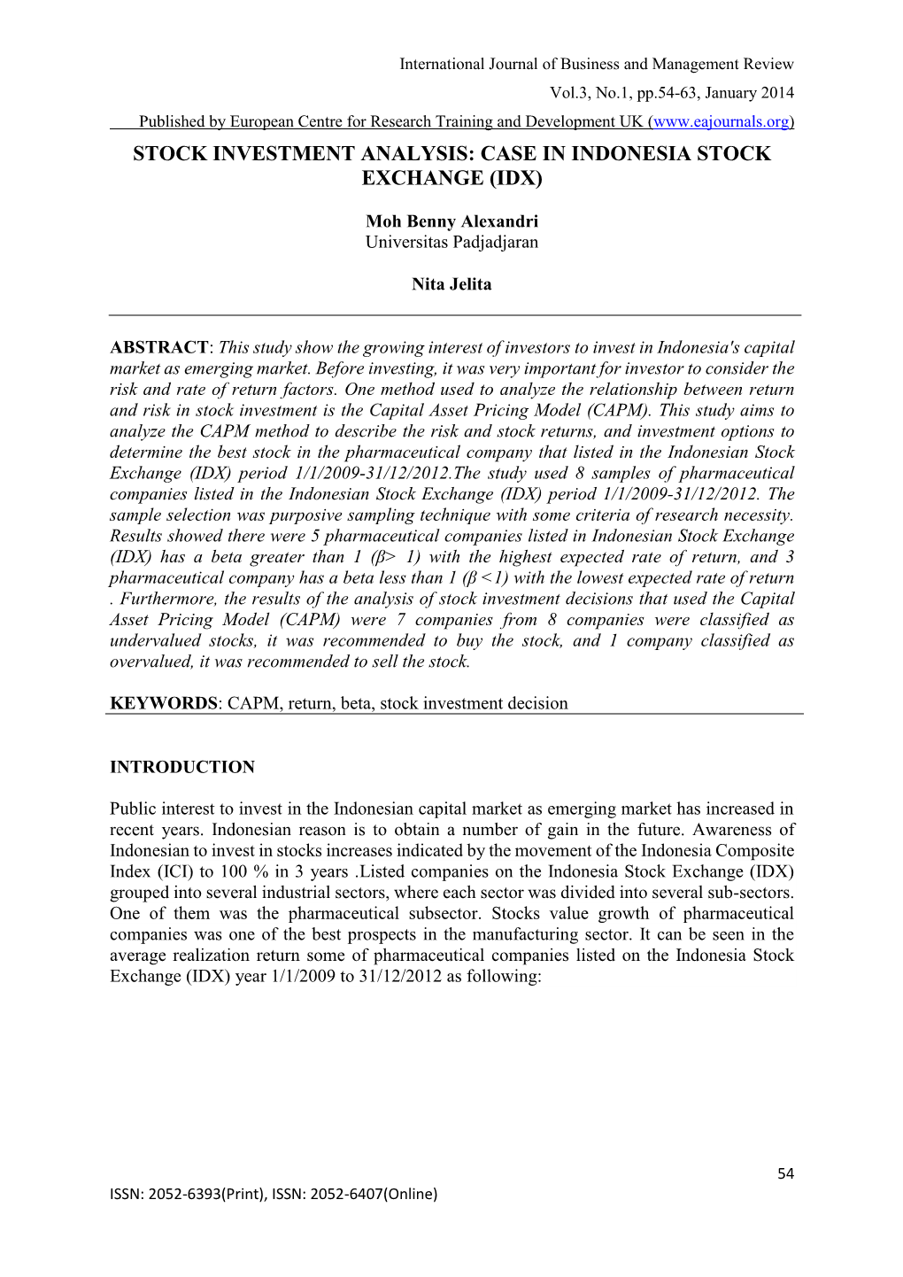 Stock Investment Analysis: Case in Indonesia Stock Exchange (Idx)