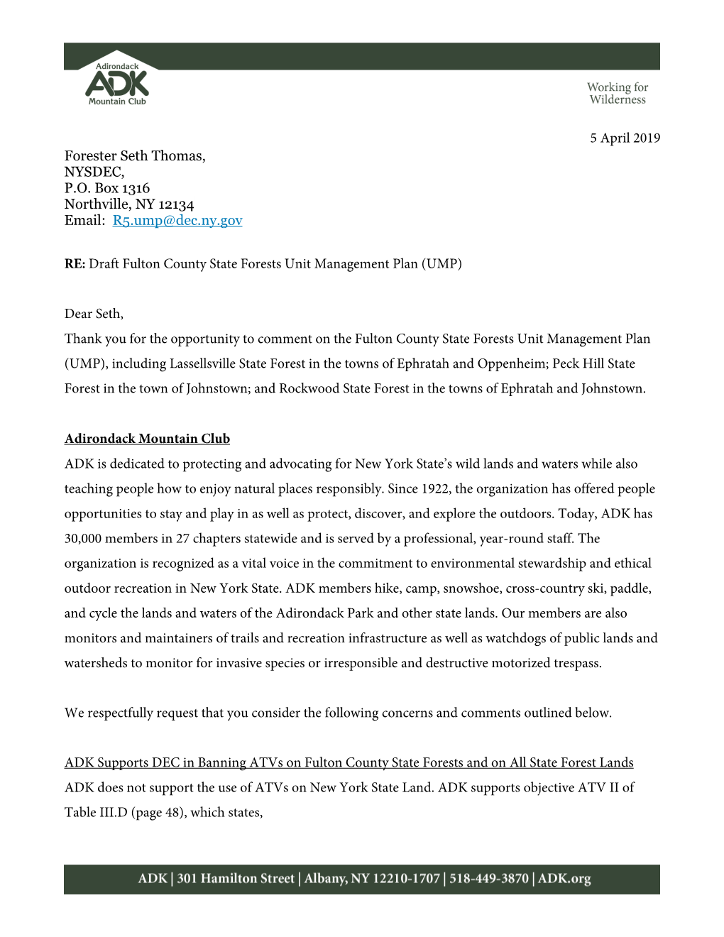 5 April 2019 Forester Seth Thomas, NYSDEC, P.O. Box 1316 Northville, NY 12134 Email: R5.Ump@Dec.Ny.Gov