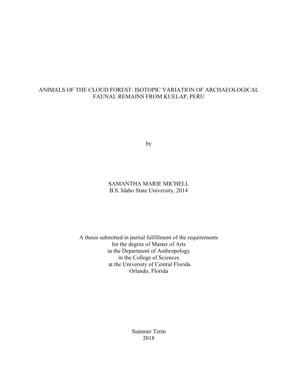 Animals of the Cloud Forest: Isotopic Variation of Archaeological Faunal Remains from Kuelap, Peru