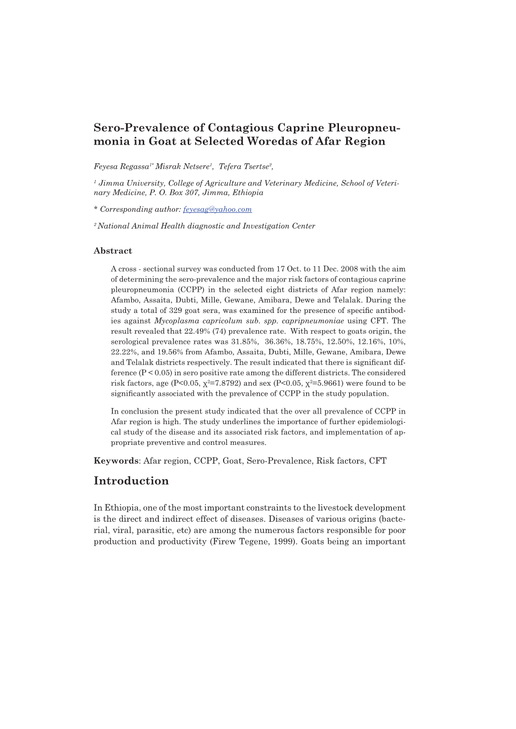 Sero-Prevalence of Contagious Caprine Pleuropneu- Monia in Goat at Selected Woredas of Afar Region