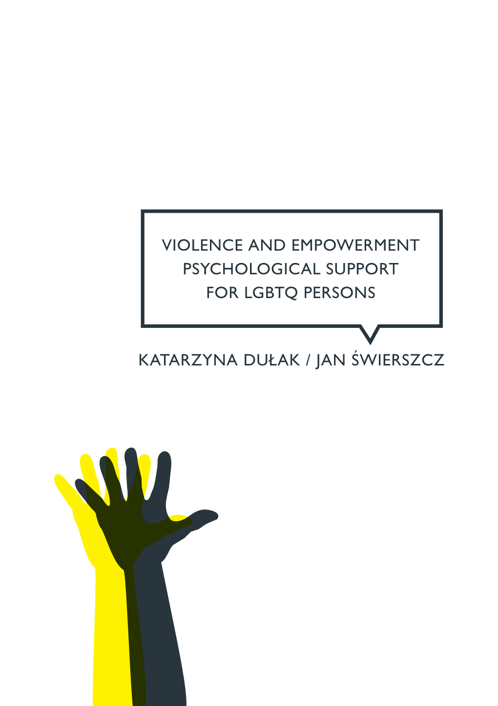 Violence and Empowerment Psychological Support for Lgbtq Persons