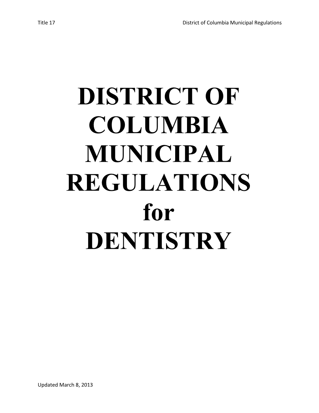 DISTRICT of COLUMBIA MUNICIPAL REGULATIONS for DENTISTRY