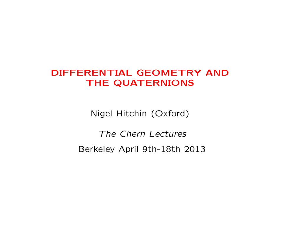 Differential Geometry and the Quaternions