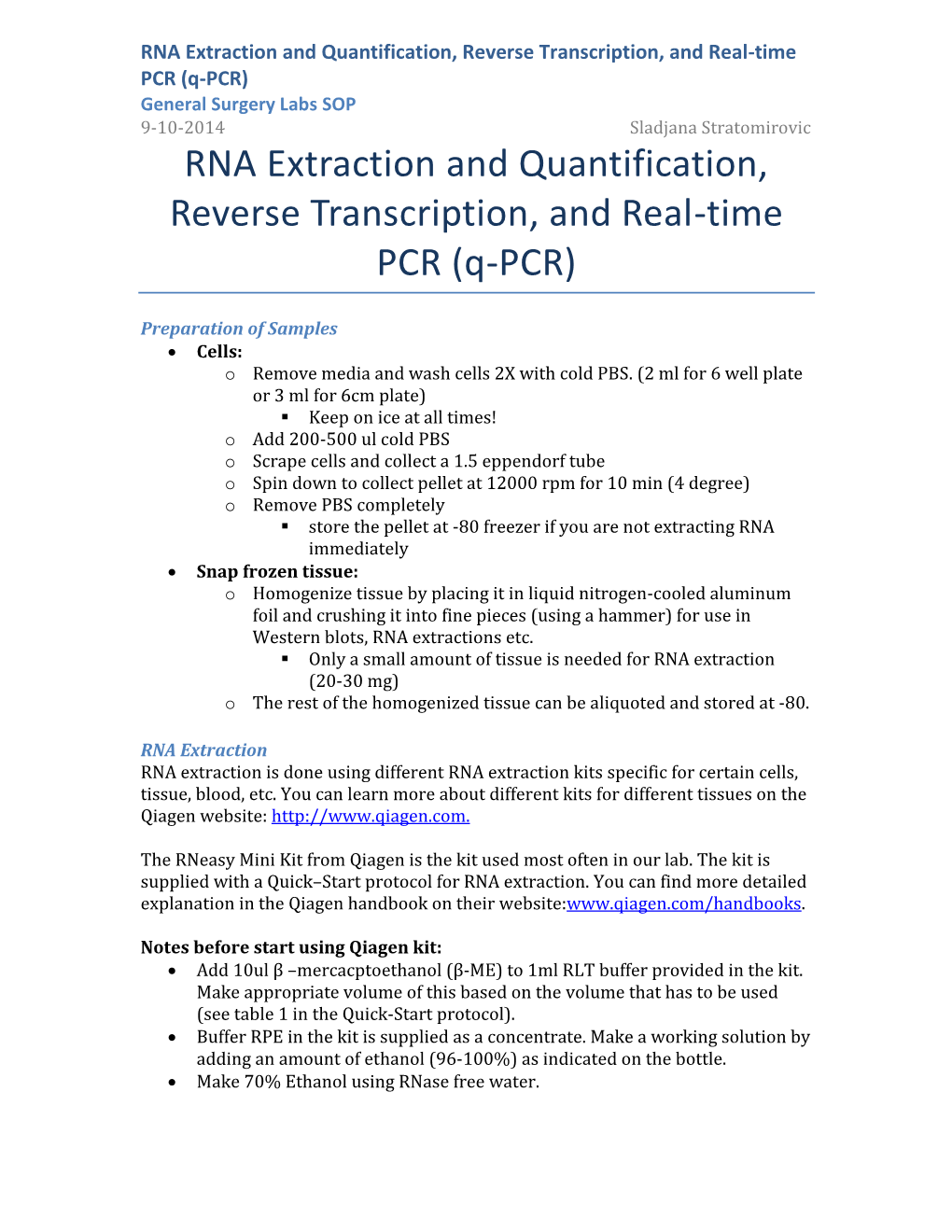 RNA Extraction and Quantification, Reverse Transcription, and Real