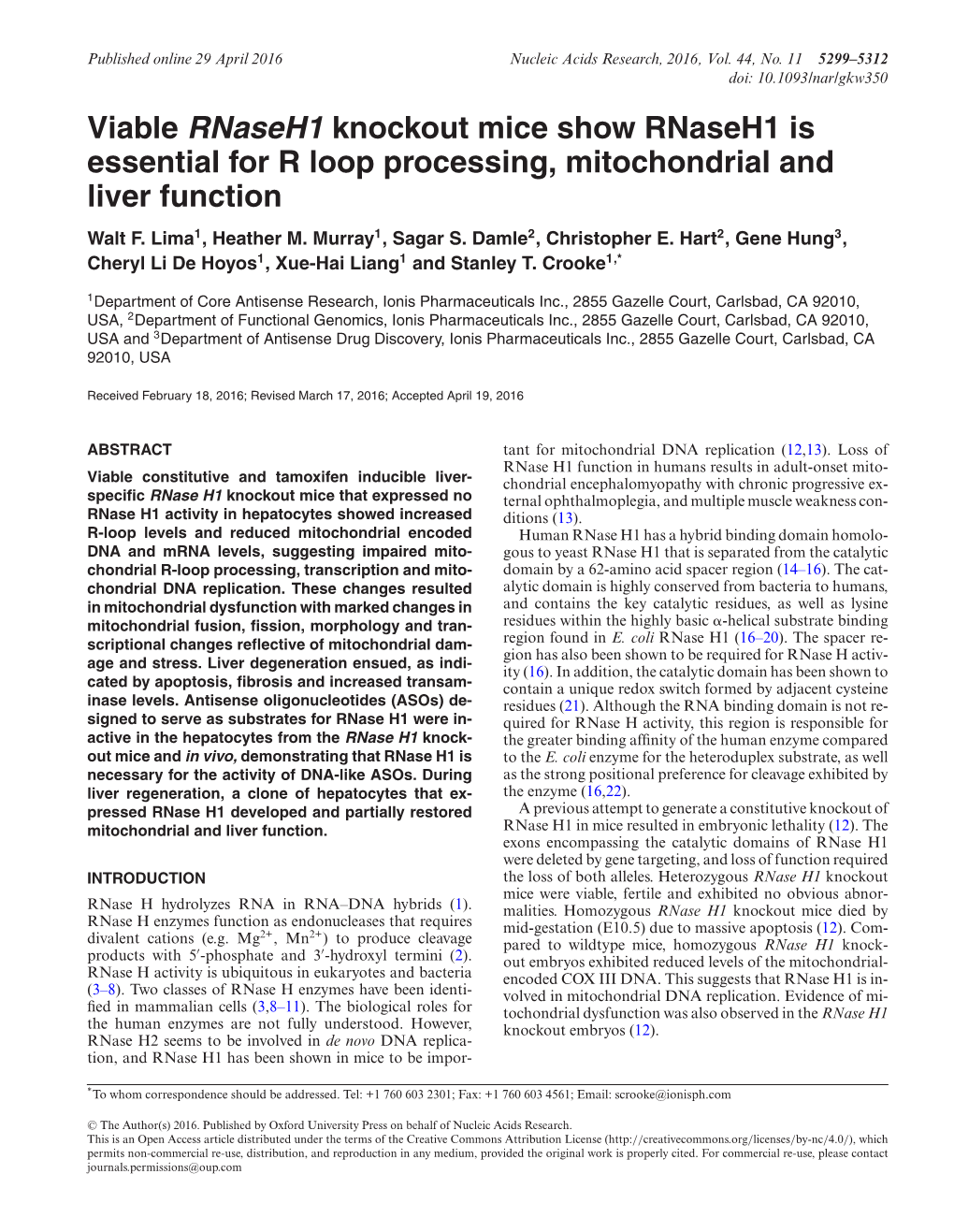 Viable Rnaseh1 Knockout Mice Show Rnaseh1 Is Essential for R Loop Processing, Mitochondrial and Liver Function Walt F