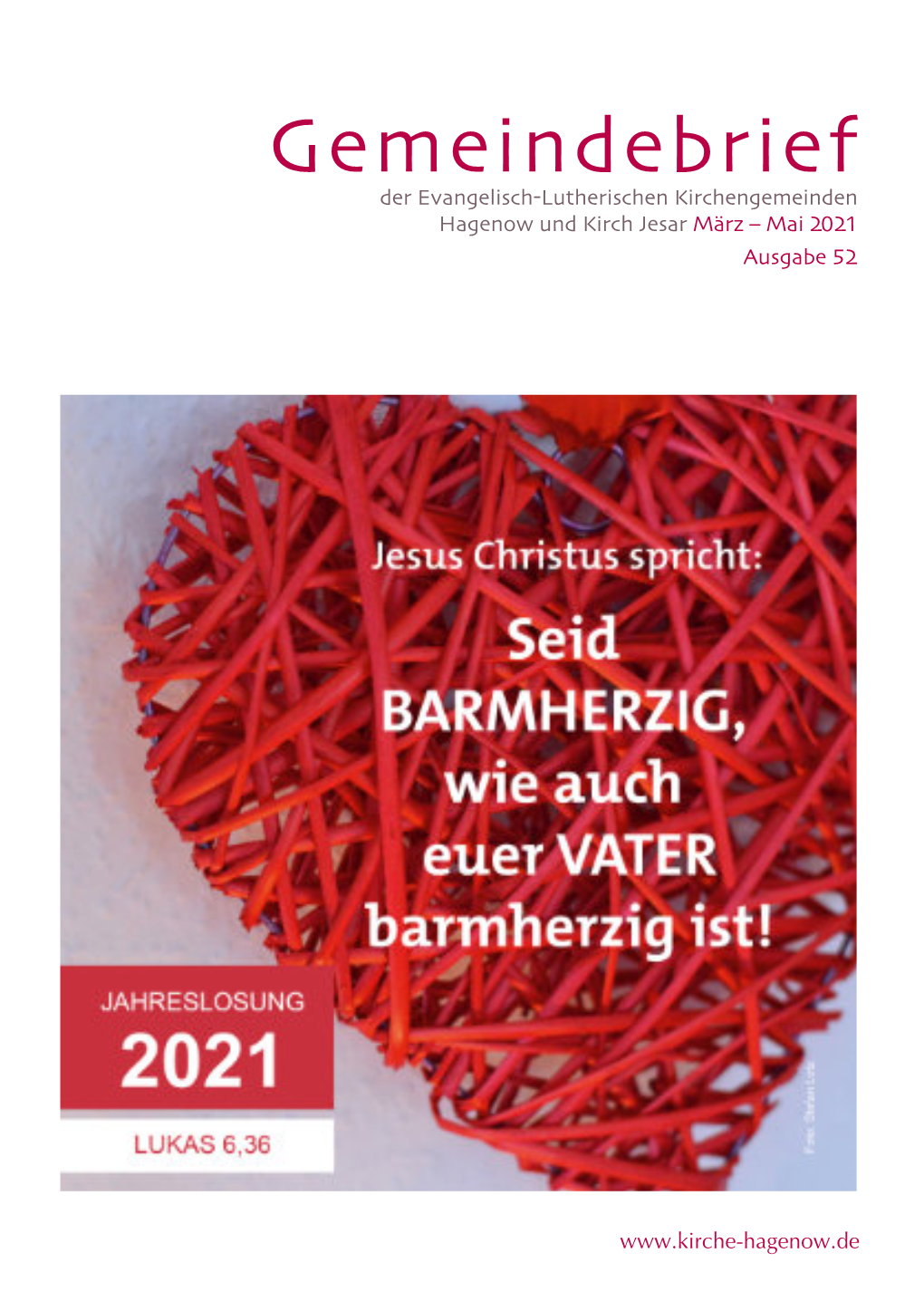 Gemeindebrief Der Evangelisch-Lutherischen Kirchengemeinden Hagenow Und Kirch Jesarmärz – Mai2 021 Ausgabe 52